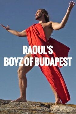 Raoul's Boyz of Budapest (2018)