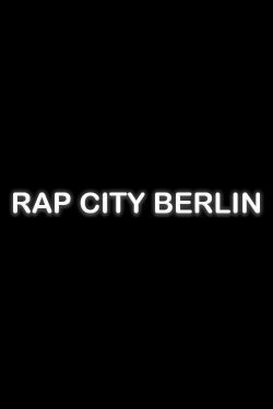 Rap City Berlin (2005) Rap City Berlin (2005)