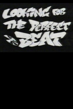 Rap: Looking for the Perfect Beat (1995) Rap: Looking for the Perfect Beat (1995)