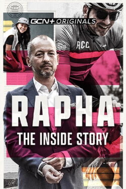 Rapha: The Inside Story (2022) Rapha: The Inside Story (2022)