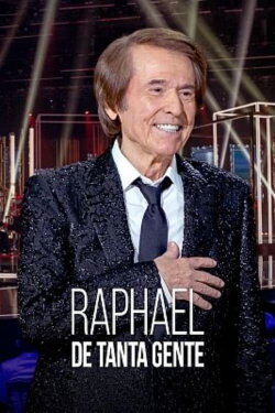 Raphael, de tanta gente (2022) Raphael, de tanta gente (2022)