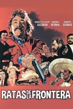 Ratas de la frontera (1987) Ratas de la frontera (1987)