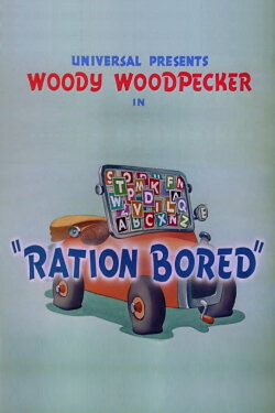 Ration Bored (1943) Ration Bored (1943)