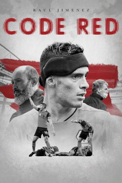 Raúl Jiménez: Code Red (2021)