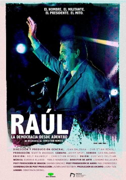 Raúl, la democracia desde adentro (2019) Raúl, la democracia desde adentro (2019)