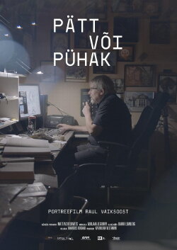 Raul Vaiksoo: Pätt või Pühak (2022) Raul Vaiksoo: Pätt või Pühak (2022)