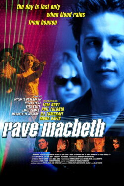Rave Macbeth (2001) Rave Macbeth (2001)