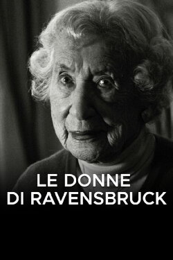 Ravensbrück: The forgotten camp (2020)