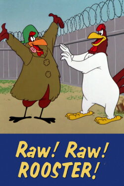 Raw! Raw! Rooster! (1956) Raw! Raw! Rooster! (1956)