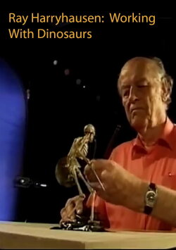 Ray Harryhausen: Working with Dinosaurs (1999) Ray Harryhausen: Working with Dinosaurs (1999)