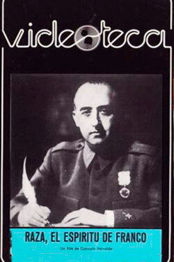 Raza, el espíritu de Franco (1977) Raza, el espíritu de Franco (1977)