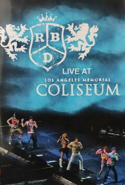 RBD - Live at Los Angeles Memorial Coliseum (2006) RBD - Live at Los Angeles Memorial Coliseum (2006)