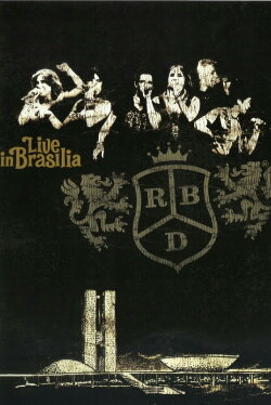 RBD - Live In Brasília (2009)