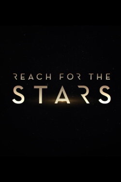 Reach for the Stars (2019) Reach for the Stars (2019)