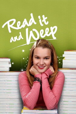 Read It and Weep (2006) Read It and Weep (2006)