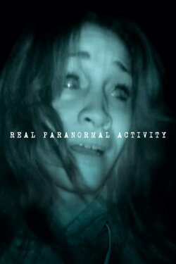 Real Paranormal Activity (2020) Real Paranormal Activity (2020)