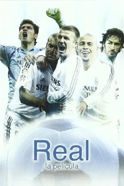Real: The Movie (2005) Real: The Movie (2005)