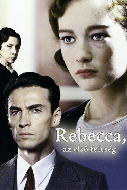 Rebecca, az első feleség (2008) Rebecca, az első feleség (2008)