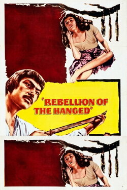 Rebellion of the Hanged (1954) Rebellion of the Hanged (1954)
