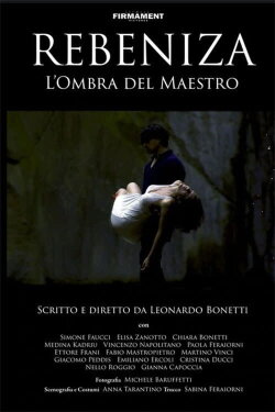 Rebeniza - L'ombra del maestro (2021) Rebeniza - L'ombra del maestro (2021)