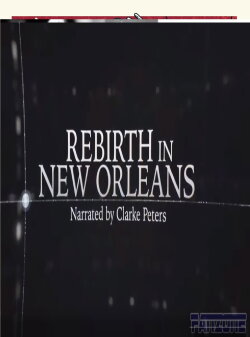 Rebirth in New Orleans (2016) Rebirth in New Orleans (2016)