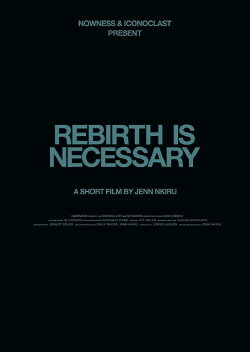 Rebirth Is Necessary (2017) Rebirth Is Necessary (2017)