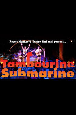 Recess Monkey: Tambourine Submarine Live at Teatro ZinZanni (2013)