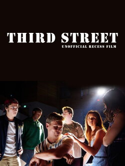 Recess: Third Street (2019)