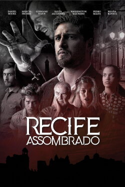 Recife Assombrado (2019) Recife Assombrado (2019)