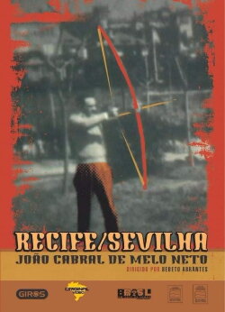 Recife/Sevilha, João Cabral de Melo Neto (2003) Recife/Sevilha, João Cabral de Melo Neto (2003)