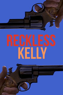 Reckless Kelly (1993)