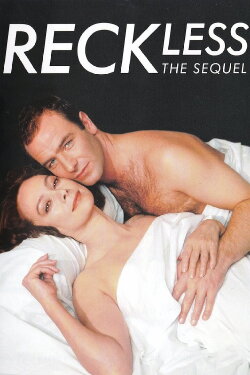Reckless: The Sequel (1998) Reckless: The Sequel (1998)