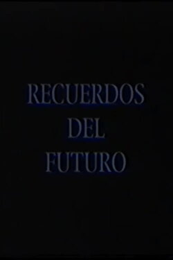 Recuerdos del futuro: Raúl Pellegrín (1992) Recuerdos del futuro: Raúl Pellegrín (1992)