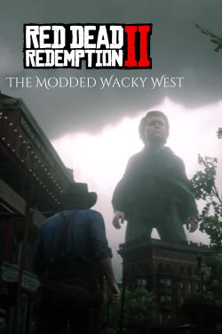 Red Dead Redemption 2: The Modded Wacky West (2020)