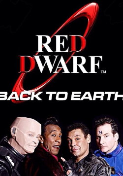 Red Dwarf: The Making of Back to Earth (2009) Red Dwarf: The Making of Back to Earth (2009)