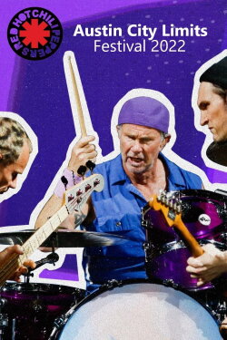 Red Hot Chili Peppers - Austin City Limits Festival 2022 (2022) Red Hot Chili Peppers - Austin City Limits Festival 2022 (2022)