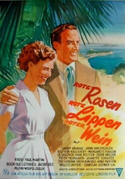 Red Roses, Red Lips, Red Wine (1953) Red Roses, Red Lips, Red Wine (1953)