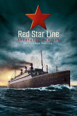 Red Star Line: The Musical (2023) Red Star Line: The Musical (2023)