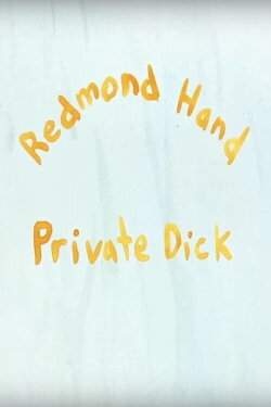 Redmond Hand, Private Dick (2019) Redmond Hand, Private Dick (2019)