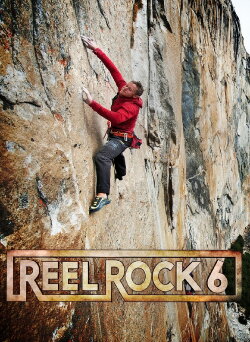 Reel Rock 6 (2011) Reel Rock 6 (2011)