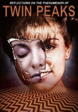 Reflections on the Phenomenon of Twin Peaks (2001) Reflections on the Phenomenon of Twin Peaks (2001)