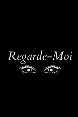 Regarde-Moi (2024)