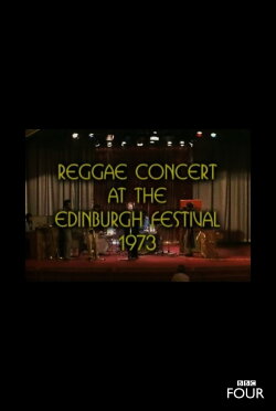 Reggae Concert from the Edinburgh Festival (2011) Reggae Concert from the Edinburgh Festival (2011)