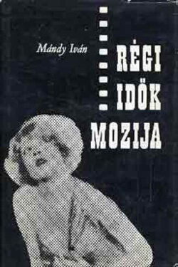 Régi idők mozija (1972)