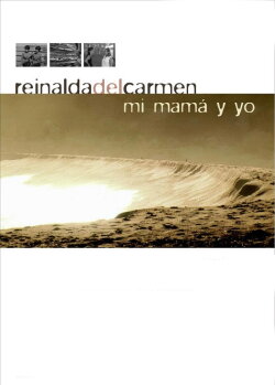 Reinalda del Carmen, my mom and I (2007) Reinalda del Carmen, my mom and I (2007)