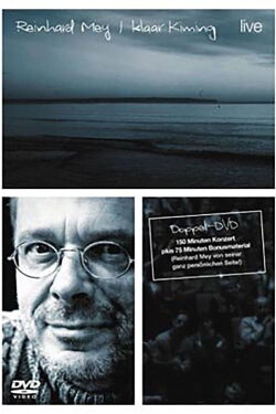 Reinhard Mey - Klaar Kiming (2003) Reinhard Mey - Klaar Kiming (2003)