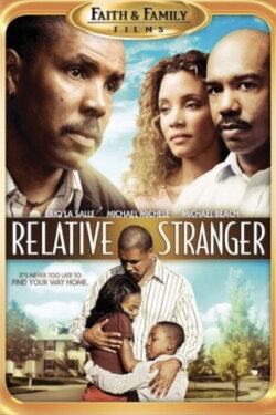 Relative Stranger (2009) Relative Stranger (2009)