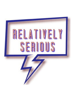 Relatively Serious (2024)