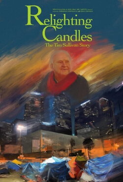 Relighting Candles: The Timothy Sullivan Story (2023) Relighting Candles: The Timothy Sullivan Story (2023)