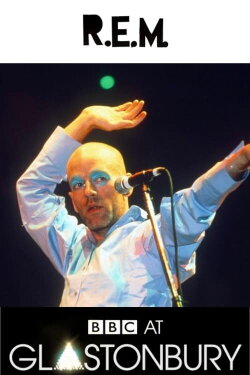 R.E.M.: Glastonbury 1999 (2020) R.E.M.: Glastonbury 1999 (2020)